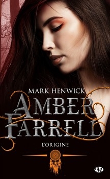 Résumé de Amber Farrell, tome 0 : L'origine