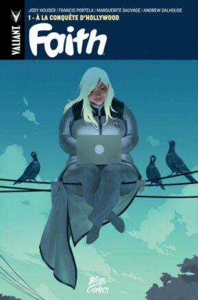 Résumé de Faith, tome 1 : A la conquête d'Hollywood