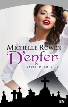 Résumé de Sarah Dearly, tome 4 : D'enfer