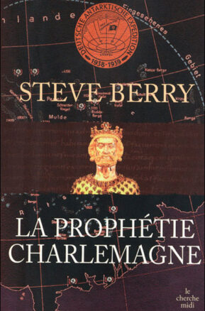 Résumé de Cotton Malone, tome 04 : La prophétie Charlemagne