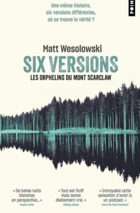 Résumé de Six Versions, tome 1 : Les orphelins du Mont Scarclaw