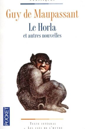 Résumé de Le Horla et autres récits