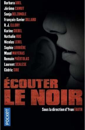 Résumé de Écouter le noir