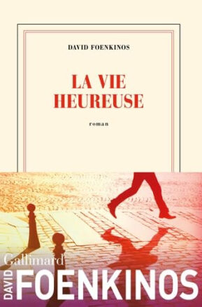 Résumé de La vie heureuse