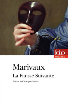 Résumé de La Fausse Suivante