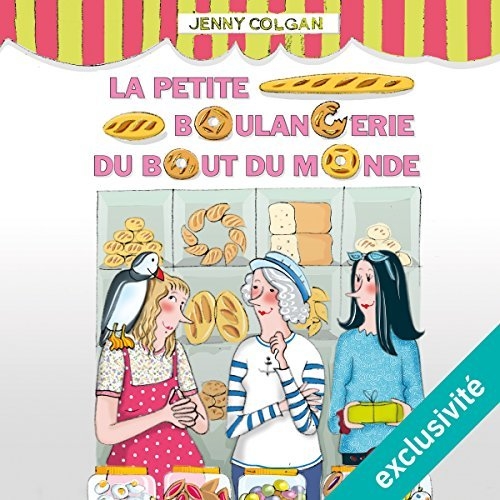 Résumé de La Petite Boulangerie, tome 1 : La Petite Boulangerie du bout du monde