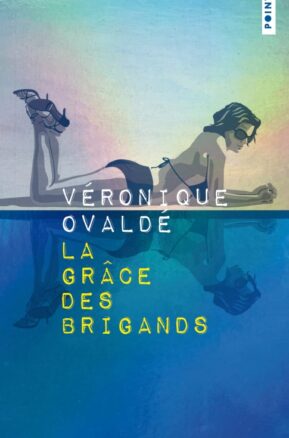 Résumé de La grâce des brigands