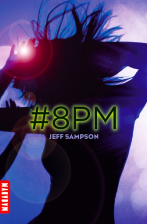 Résumé de #8PM, tome 1