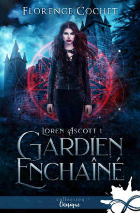 Résumé de Loren Ascott, tome 1 : Esprits enchaînés / Le secret des Morriganes / Gardien Enchaîné