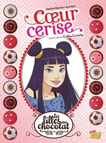 Résumé de Les filles au chocolat (BD), tome 01 : Coeur Cerise