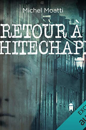 Résumé de Retour à Whitechapel