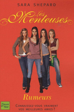 Résumé de Les menteuses / Pretty little liars, tome 03 : Rumeurs