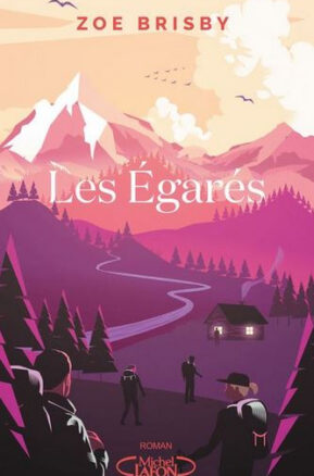 Résumé de Les égarés