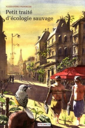 Résumé de Petit traité d'écologie sauvage, tome 1