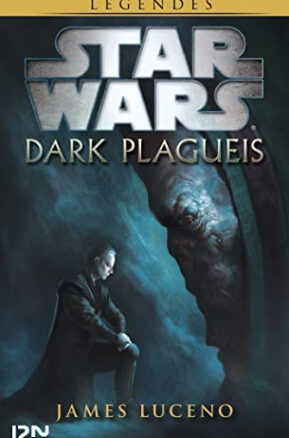 Résumé de Star Wars (Légendes) : Dark Plagueis