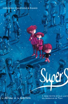 Résumé de Supers (cycle 1), tome 1 : Une petite étoile juste en dessous de Tsih