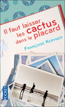 Résumé de Il faut laisser les cactus dans le placard