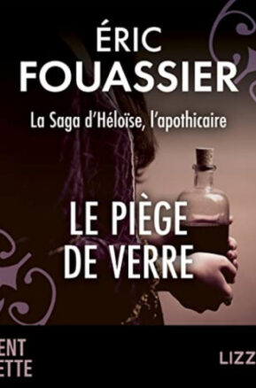 Résumé de Le piège de verre