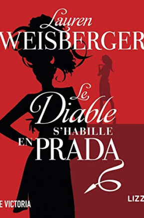 Résumé de Le diable s'habille en Prada, tome 1