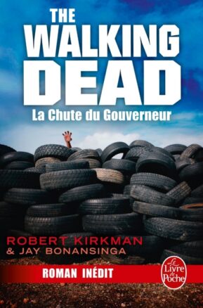 Résumé de The walking dead (roman), tome 3 : La chute du gouverneur, partie 1