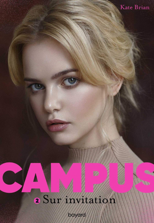 Résumé de Campus, tome 02 : Sur invitation