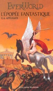 Résumé de EverWorld, tome 2 : L'épopée fantastique