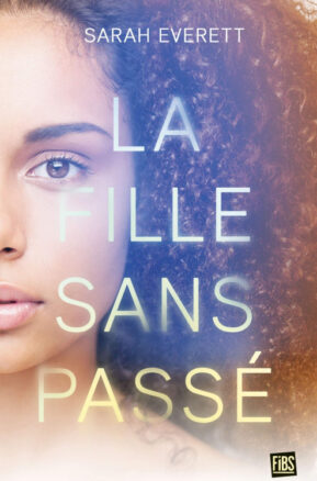 Résumé de La fille sans passé