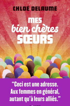 Résumé de Mes bien chères soeurs
