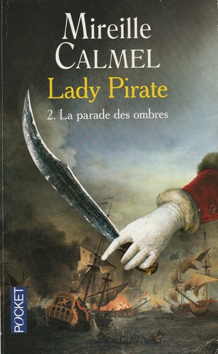Résumé de Lady pirate, tome 2 : La Parade des ombres