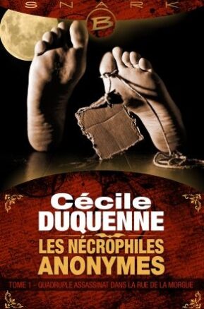 Résumé de Les nécrophiles anonymes, tome 1 : Quadruple assassinat dans la rue de la morgue