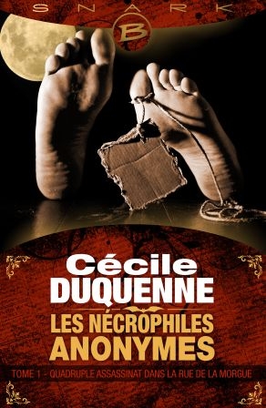 Résumé de Les nécrophiles anonymes, tome 1 : Quadruple assassinat dans la rue de la morgue