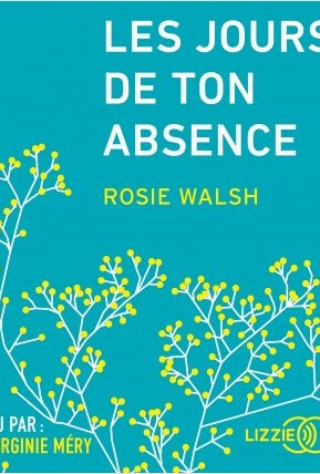 Résumé de Les jours de ton absence