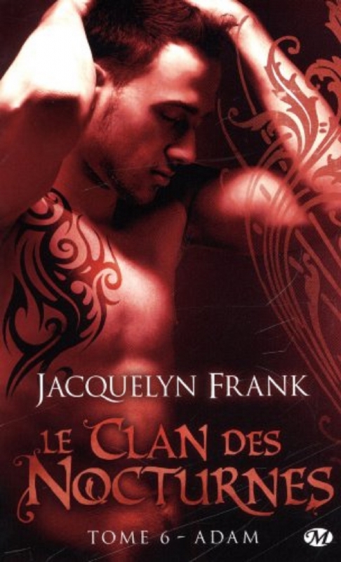 Résumé de Le clan des Nocturnes, tome 6 : Adam