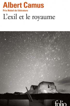 Résumé de L'exil et le royaume