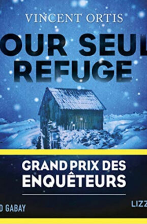 Résumé de Pour seul refuge