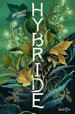 Résumé de Hybride (Vervel), tome 1 : La Levée du voile