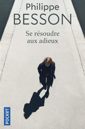 Résumé de Se résoudre aux adieux