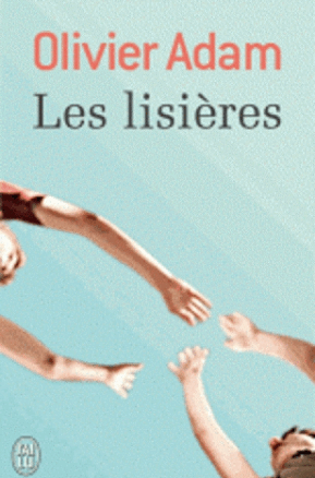 Résumé de Les lisières