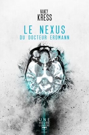 Résumé de Le nexus du docteur Erdmann