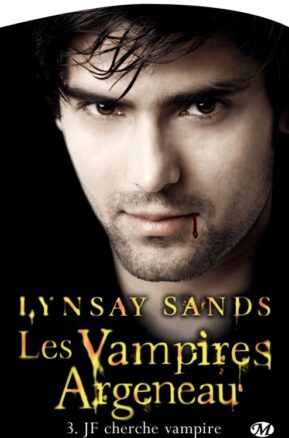 Résumé de Les Vampires Argeneau, tome 03 : JF cherche vampire