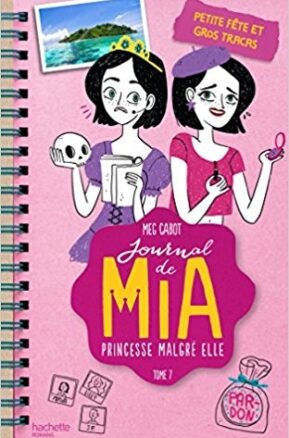 Résumé de Journal d'une princesse / Journal de Mia : Princesse malgré elle, tome 07 : La fête d'une princesse / Petite fête et gros tracas