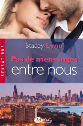 Résumé de Don't Lie to Me, tome 1 : Pas de mensonges entre nous