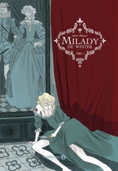 Résumé de Milady de Winter, tome 1