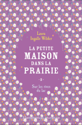 Résumé de La petite maison dans la prairie, tome 3 : Sur les rives du lac