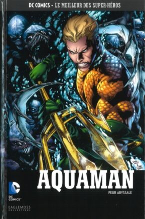 Résumé de Aquaman (Renaissance), tome 1 : Peur abyssale