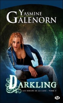 Résumé de Les Soeurs de la lune, tome 03 : Darkling