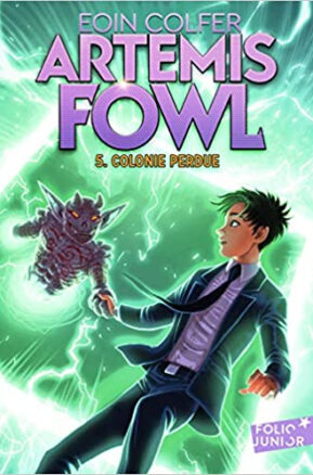Résumé de Artemis Fowl, tome 5 : Colonie Perdue