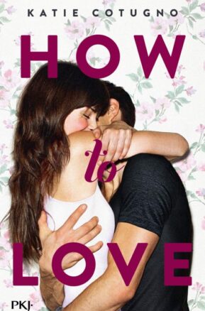 Résumé de How to love