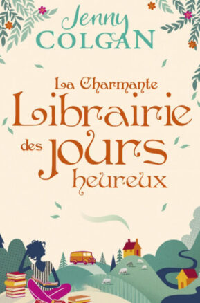 Résumé de La charmante librairie des jours heureux