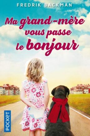 Résumé de Ma grand-mère vous passe le bonjour